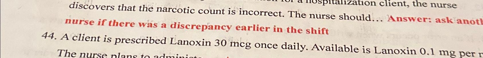 Solved nurse if there was a discrepancy earlier in the | Chegg.com