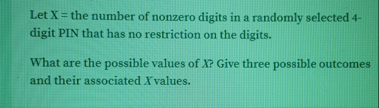 solved-let-x-the-number-of-nonzero-digits-in-a-randomly-chegg