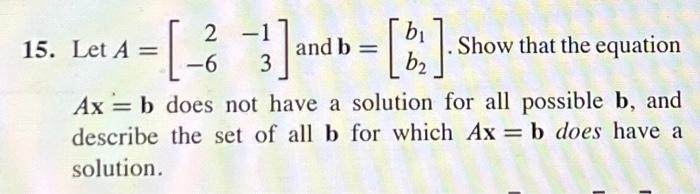 Solved 15. Let A = [ 3] And 2 -1 -6 1 = [B₂] And B = Show | Chegg.com