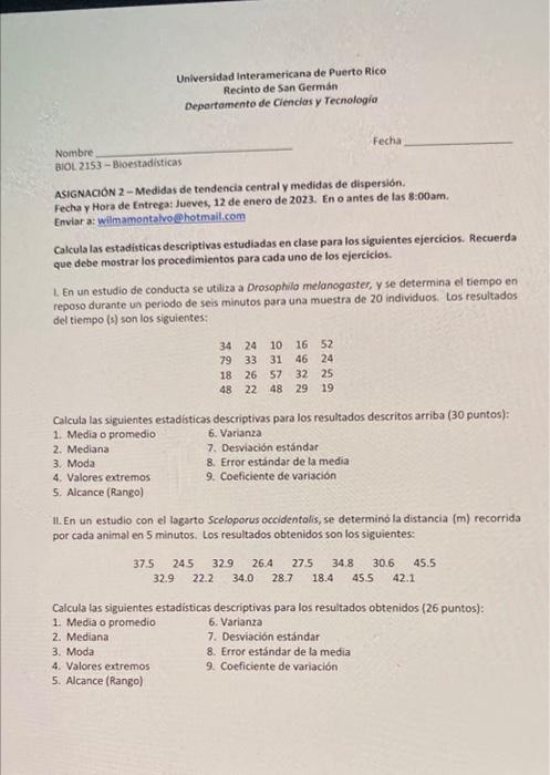 ASIGNACIÓN 2 - Medidas de tendencia central y medidas de dispersión. Fecha y Hora de Entrega: Jueves, 12 de enero de 2023. En