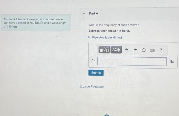 Solved Tsunami A Tsunami Traveling Across Deep Water Can | Chegg.com