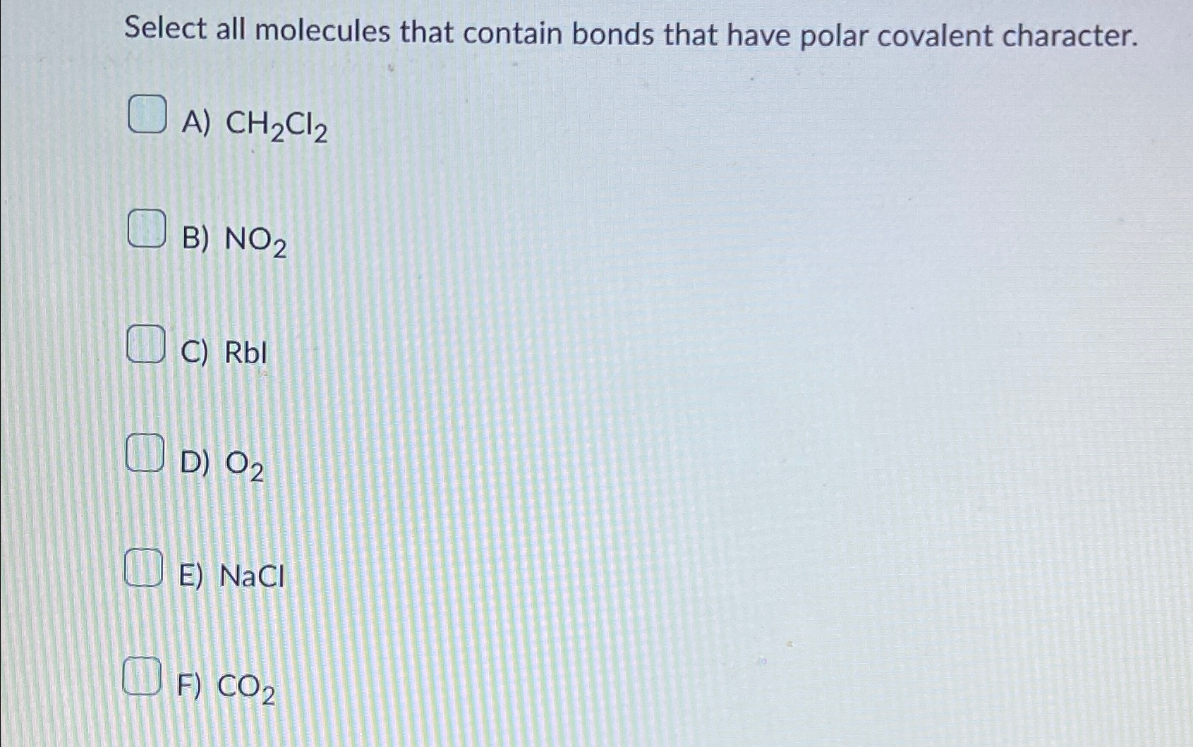 Solved Select all molecules that contain bonds that have | Chegg.com