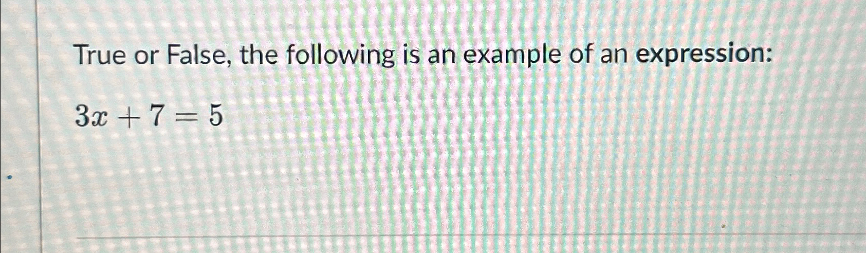 Solved True or False, the following is an example of an | Chegg.com