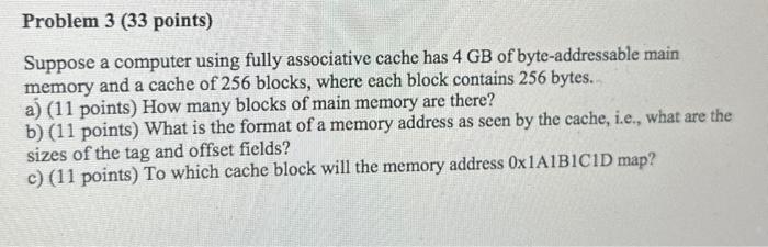 Solved Suppose a computer using fully associative cache has | Chegg.com