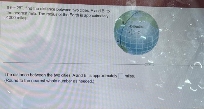 Solved If θ=28∘, find the distance between two cities, A and | Chegg.com