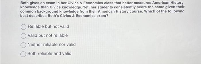 Solved Beth gives an exam in her Civics & Economics class | Chegg.com