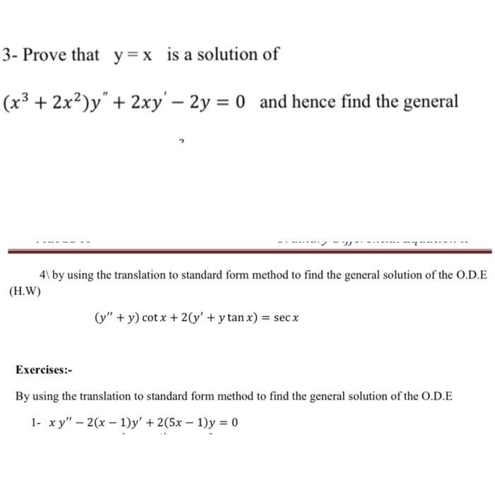 Solved 3 Prove That Y X Is A Solution Of X3 2x2 Y Chegg Com