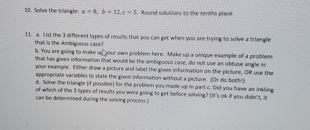 Solved 10. Solve The Triangle: A : 8, 12.C 5. Round | Chegg.com