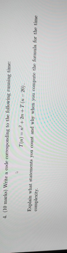 Solved 4. (10 marks) Write a code corresponding to the | Chegg.com