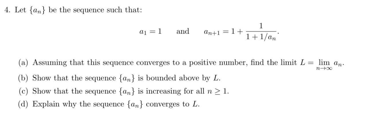 Solved Let {a_(n)} be the sequence such that:\\na_(1)=1, and | Chegg.com