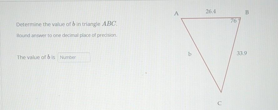 Solved A 26.4 B 76 Determine The Value Of B In Triangle ABC. | Chegg.com