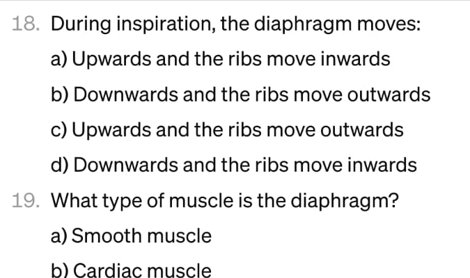 Solved During inspiration, the diaphragm moves:a) ﻿Upwards | Chegg.com