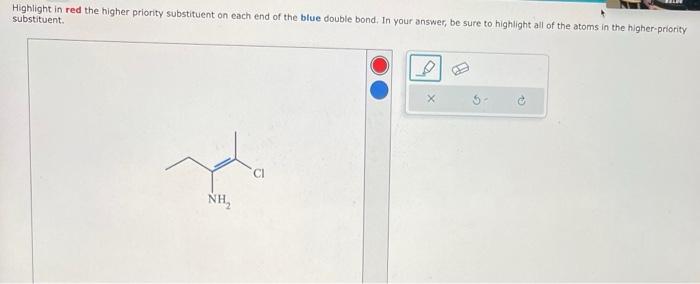 Solved Highlight in red the higher priority substituent on | Chegg.com