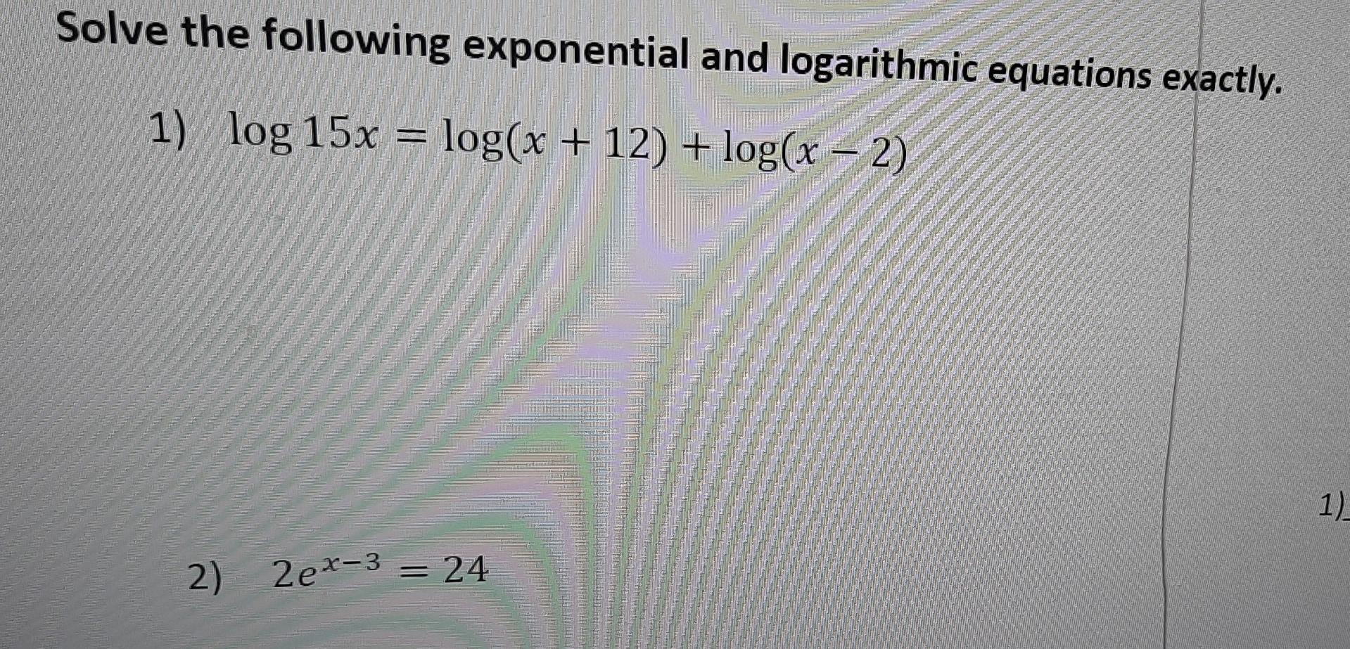 Solved Solve the following exponential and logarithmic | Chegg.com