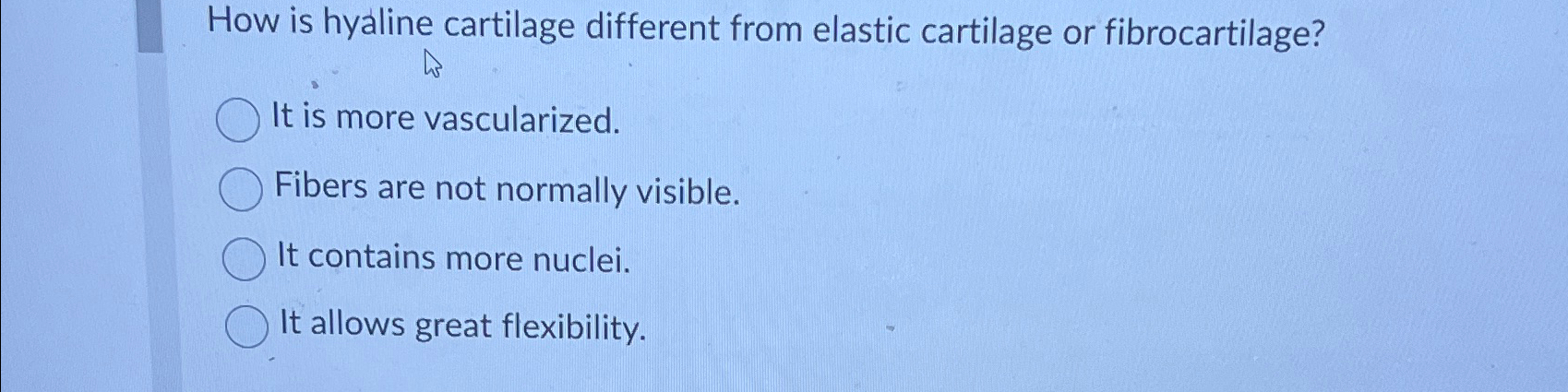 Solved How is hyaline cartilage different from elastic | Chegg.com