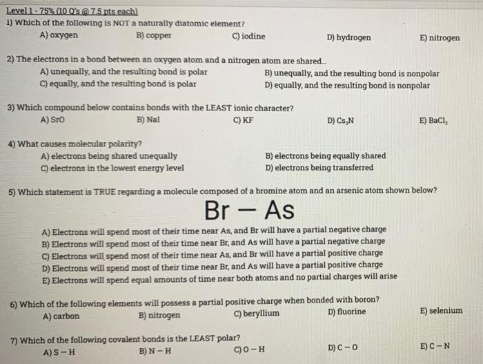 Solved Level 1 - 75% (10 O's @ 75 pts each 1) Which of the | Chegg.com