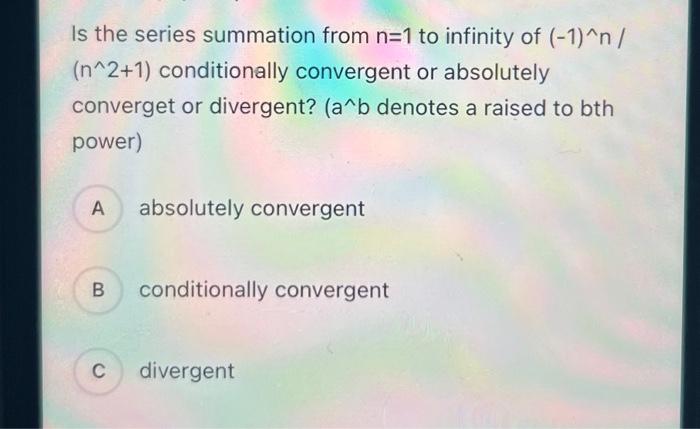 Solved Is the series summation from n=1 to infinity of | Chegg.com