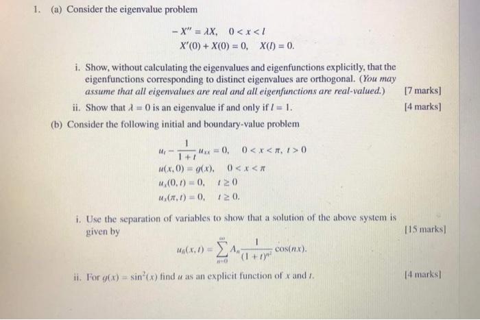 Solved 1. (a) Consider the eigenvalue problem + - X" = xx, 0 | Chegg.com