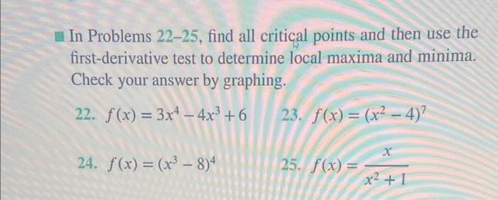 Solved In Problems 22-25, find all critical points and then | Chegg.com