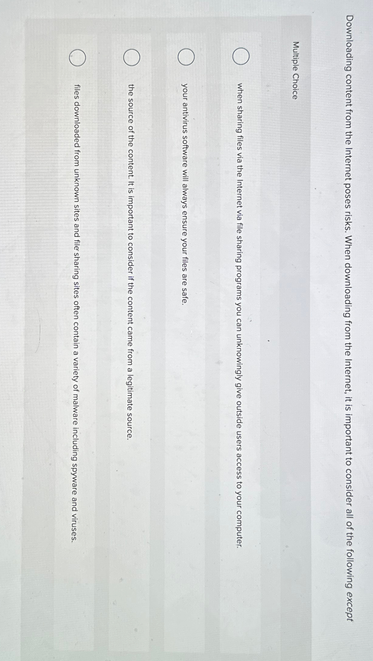 Solved Downloading content from the Internet poses risks. | Chegg.com