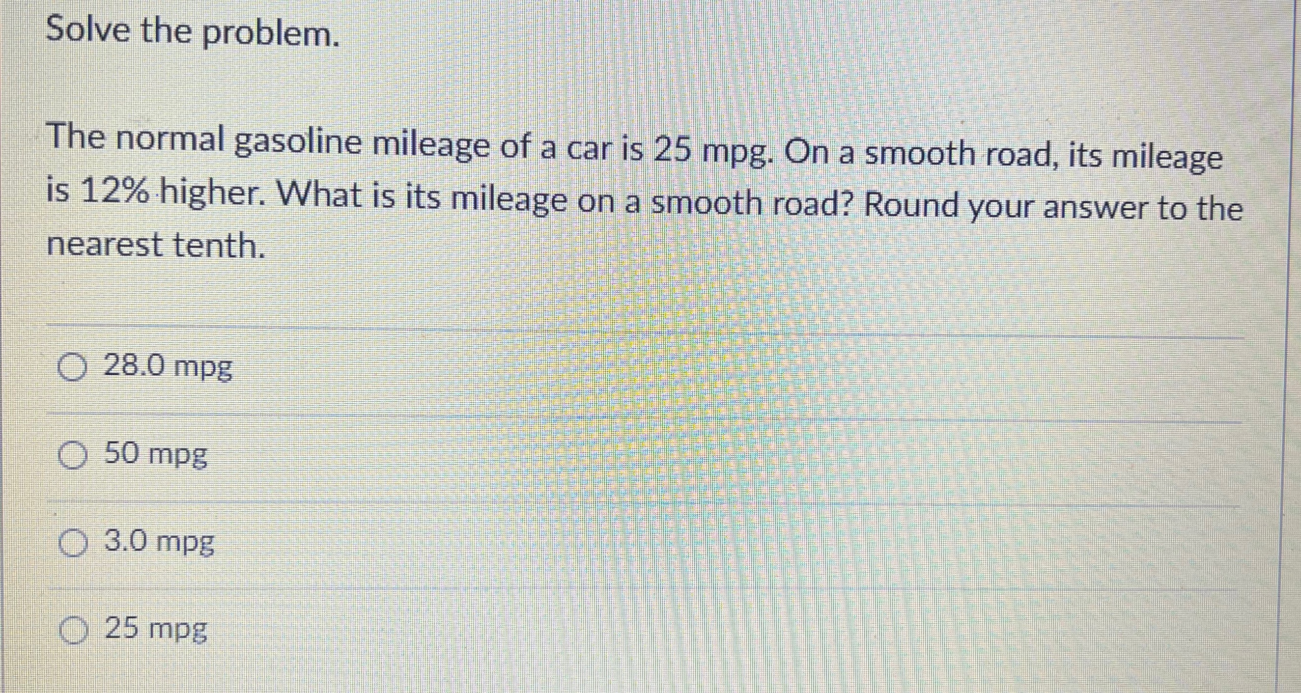 Solved Solve the problem.The normal gasoline mileage of a | Chegg.com