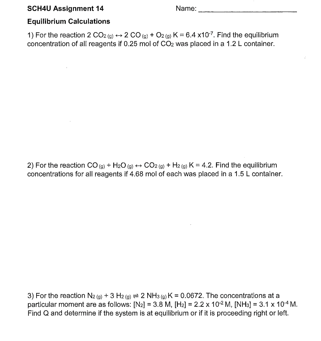 SCH4U Assignment 14Name:Equilibrium CalculationsFor | Chegg.com