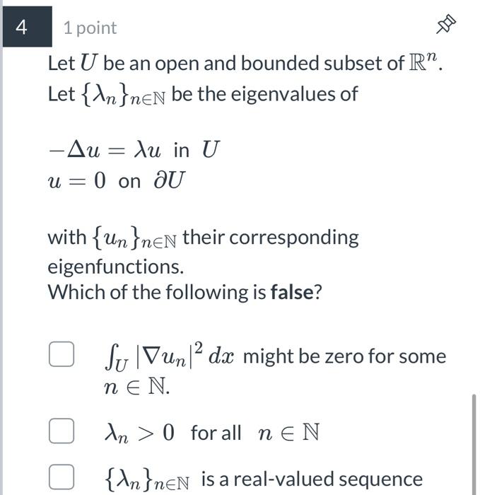 Solved 4 1 point Let U be an open and bounded subset of R”. | Chegg.com