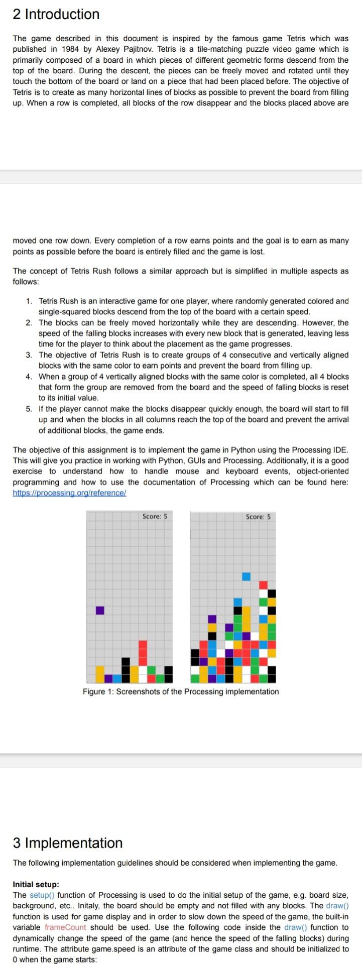 Solved Need detailed code for this Tetris game using | Chegg.com