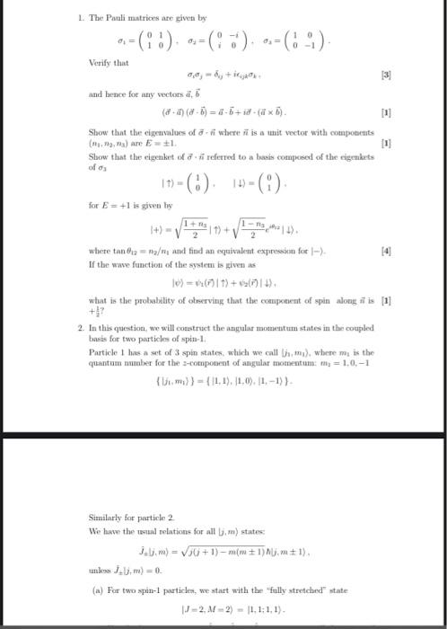 Solved 1. The Panli matrices ate given by | Chegg.com