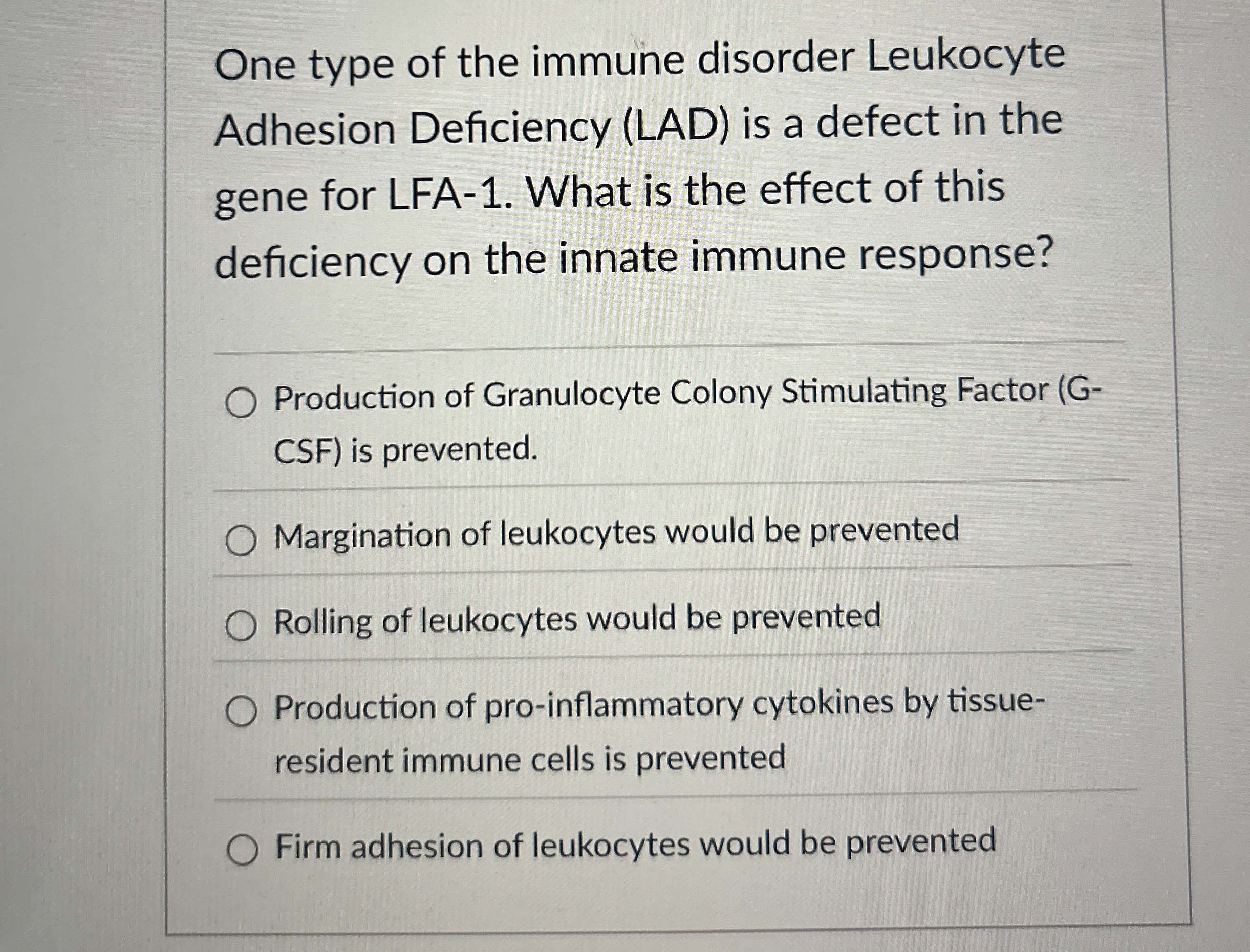 Solved One type of the immune disorder LeukocyteAdhesion | Chegg.com