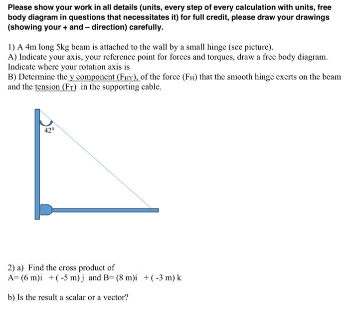Solved Please show your work in all details (units, every | Chegg.com