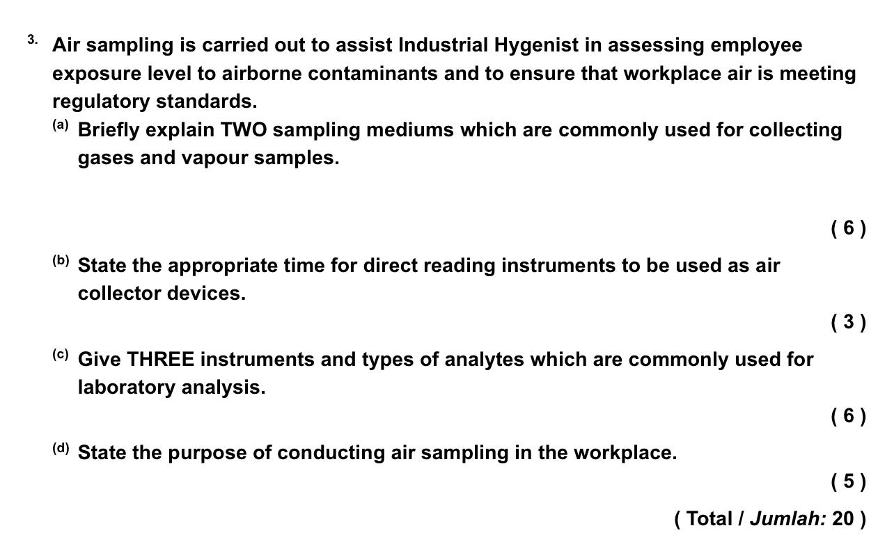 Solved Air sampling is carried out to assist Industrial