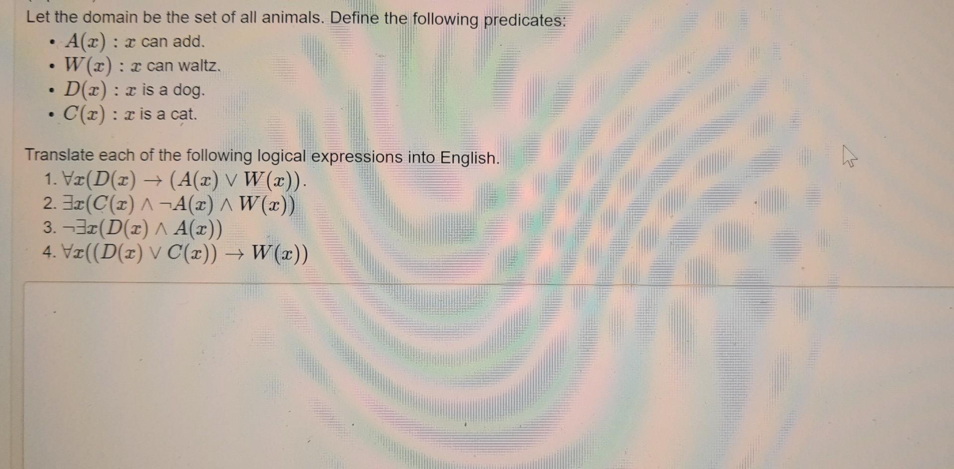 Solved Let the domain be the set of all animals. Define the | Chegg.com