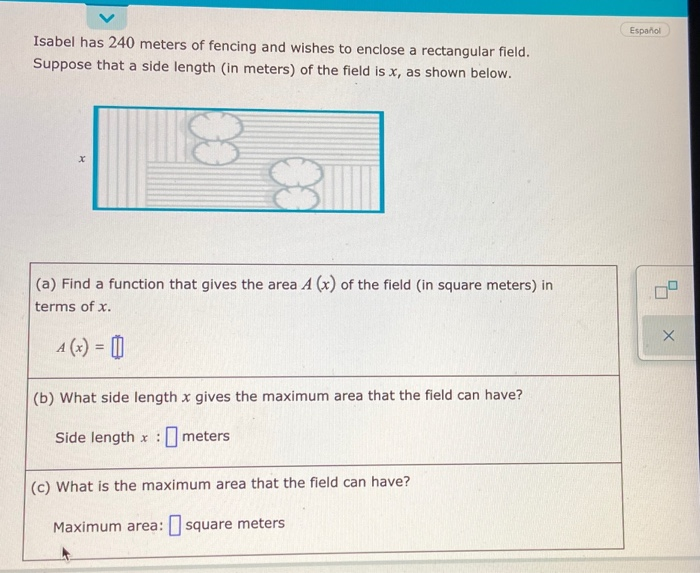 Solved Espanol Isabel Has 240 Meters Of Fencing And Wishe Chegg Com