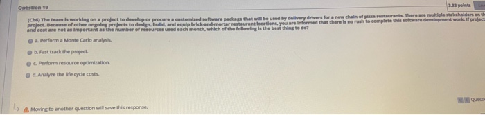 Solved Question 11 (CHS) A project manager may use to make | Chegg.com