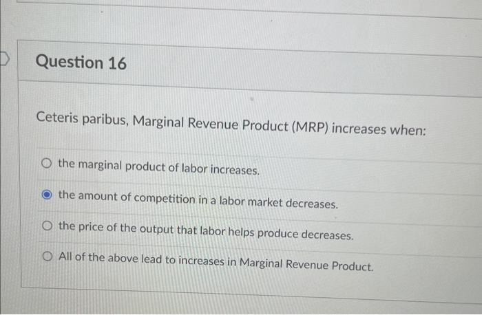 Solved Ceteris paribus, Marginal Revenue Product (MRP) | Chegg.com