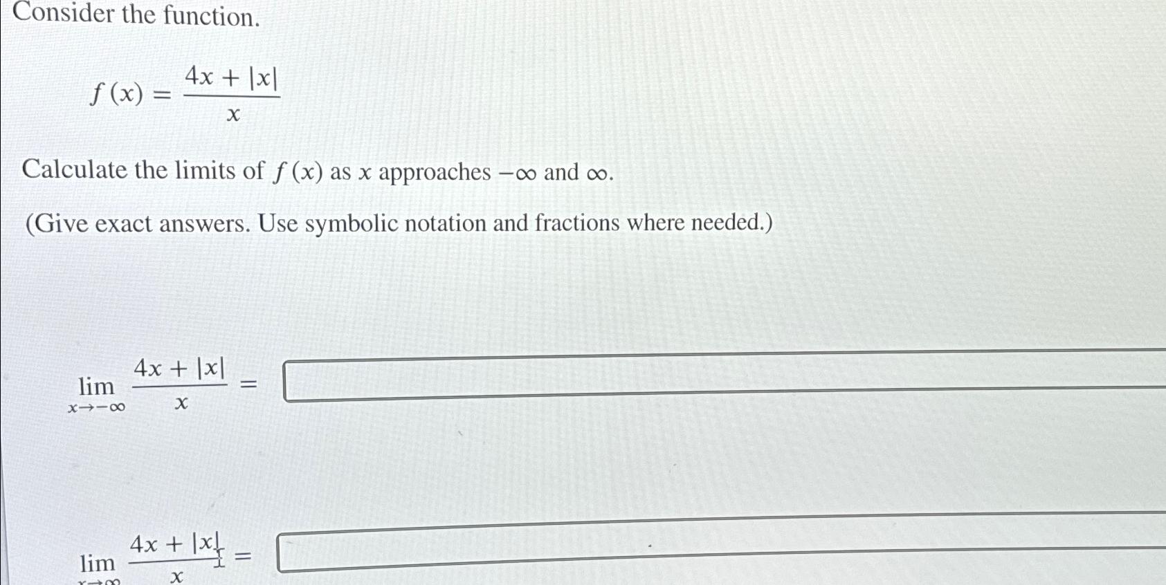 Solved Consider The Function F X 4x X Xcalculate The