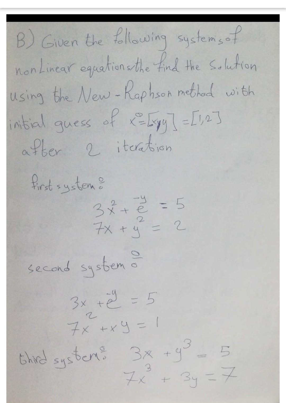 Solved Initial Guess B) Given The Following Systems Of Non | Chegg.com