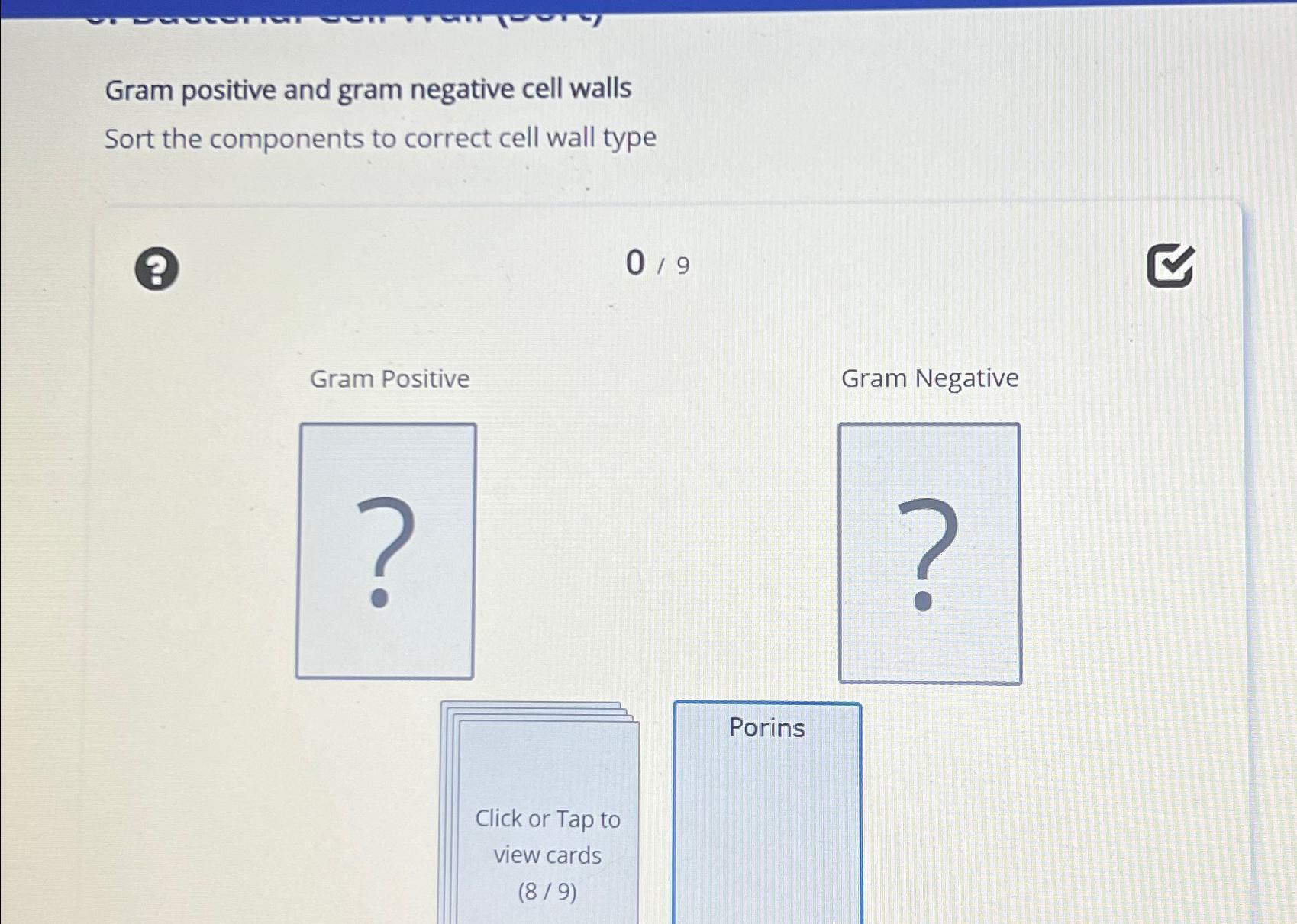 Solved Gram positive and gram negative cell wallsSort the | Chegg.com