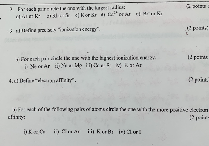 Solved (2 points 2. For each pair circle the one with the | Chegg.com