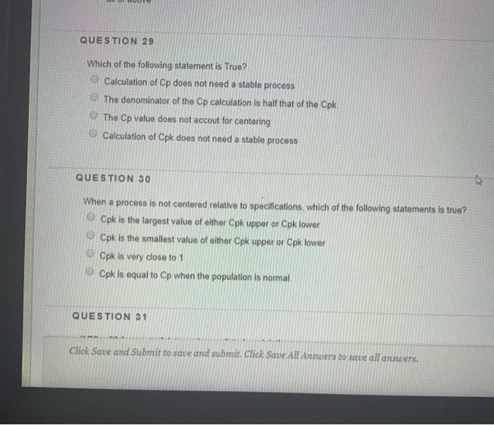 Solved Question 29 Which Of The Following Statement Is True Chegg Com