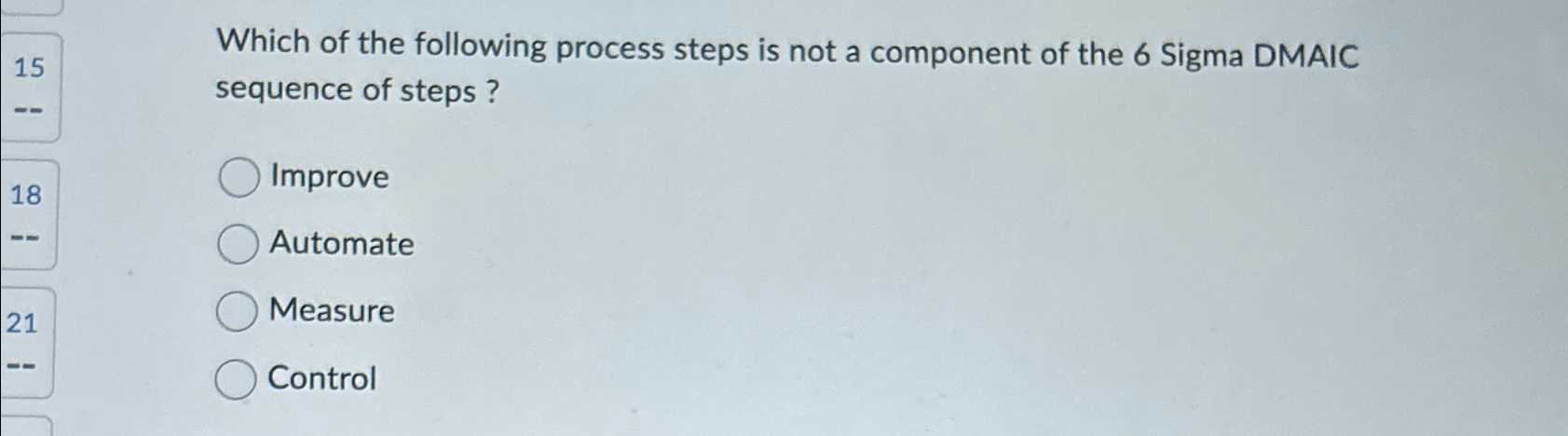 Solved Which of the following process steps is not a | Chegg.com