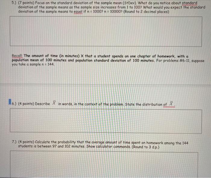 Solved Open the Minitab file CLTfor Means.MPJ. Consider the | Chegg.com