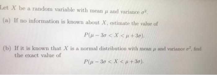 Solved Let X be a random variable with mean and variance 02. | Chegg.com