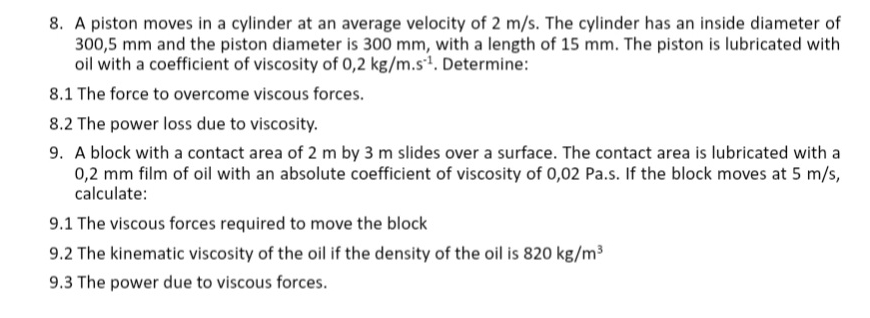 Solved A piston moves in a cylinder at an average velocity | Chegg.com