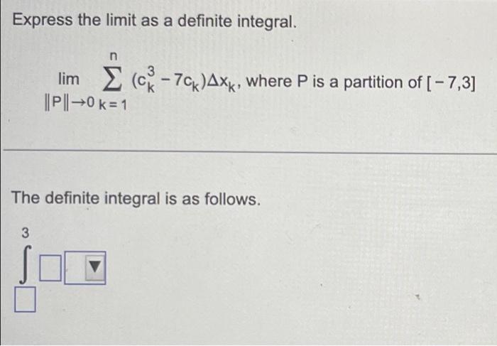 Solved Express The Limit As A Definite Integral. | Chegg.com