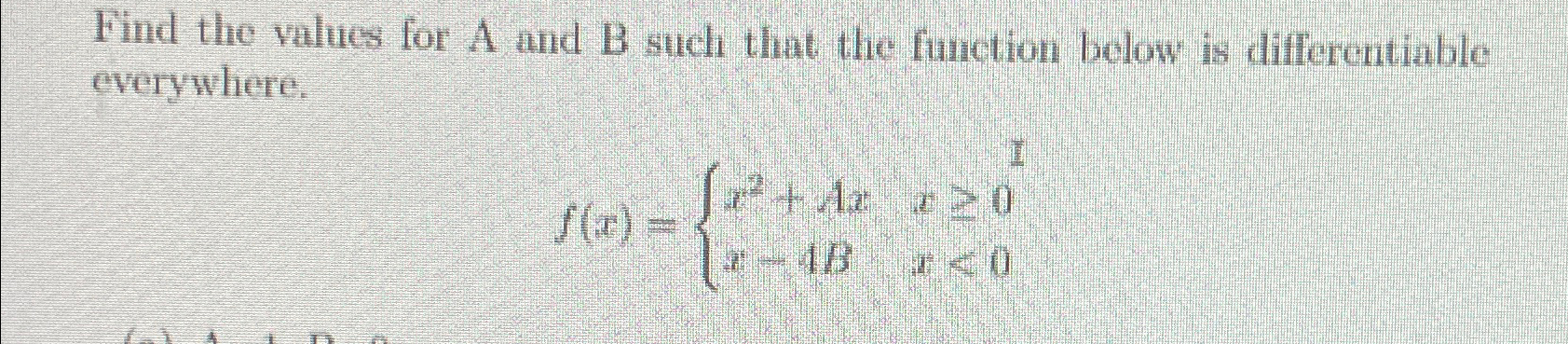 Solved Find The Values For A And B ﻿such That The Function 