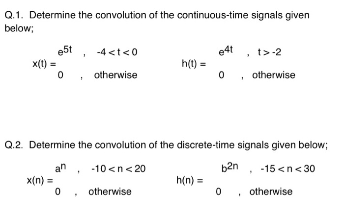 Solved Determine The Convolution Of The Discrete And | Chegg.com