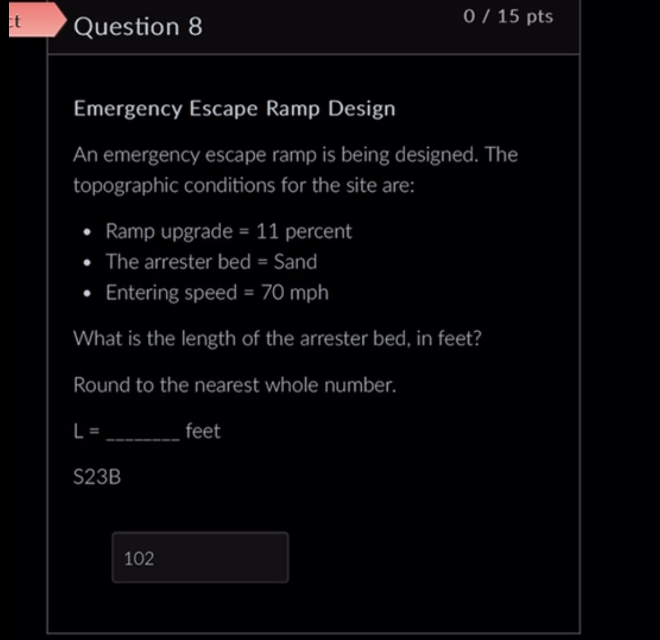 Solved tQuestion 8015 ﻿ptsEmergency Escape Ramp DesignAn | Chegg.com