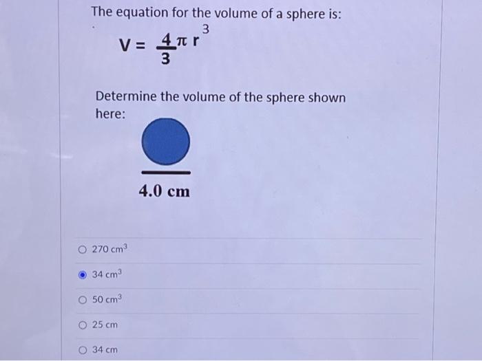 Solved The equation for the volume of a sphere is: 3 V = at | Chegg.com